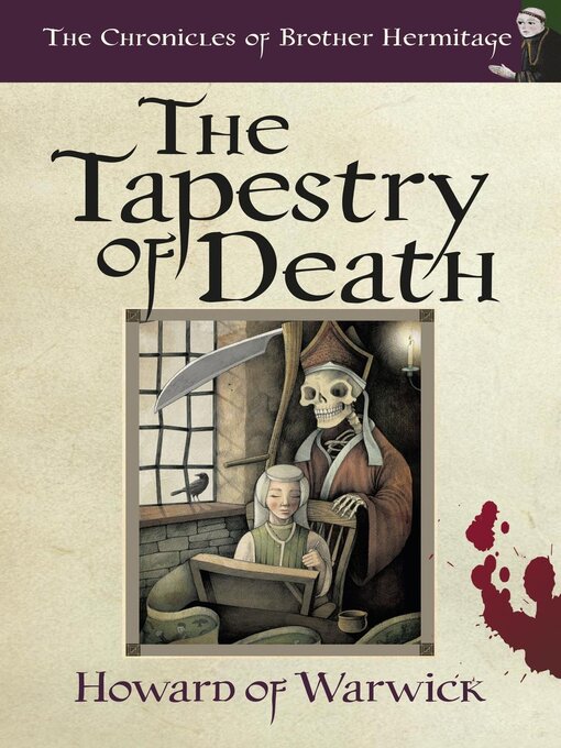 Title details for The Tapestry of Death by Howard of Warwick - Available